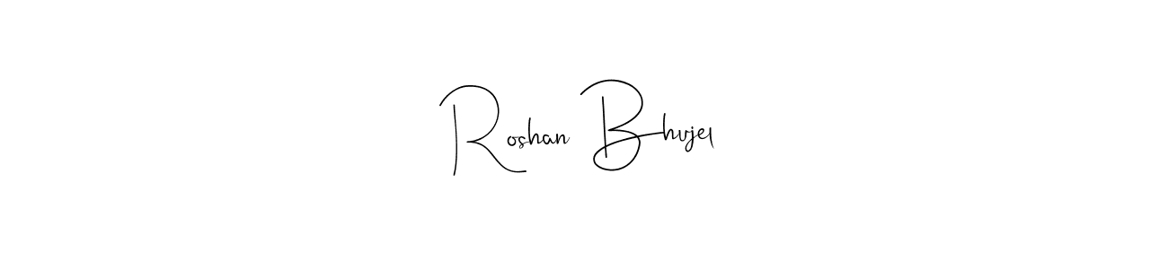 Make a beautiful signature design for name Roshan Bhujel. With this signature (Andilay-7BmLP) style, you can create a handwritten signature for free. Roshan Bhujel signature style 4 images and pictures png
