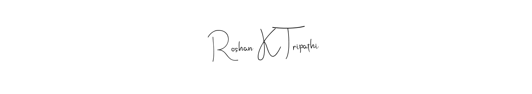 Andilay-7BmLP is a professional signature style that is perfect for those who want to add a touch of class to their signature. It is also a great choice for those who want to make their signature more unique. Get Roshan K Tripathi name to fancy signature for free. Roshan K Tripathi signature style 4 images and pictures png