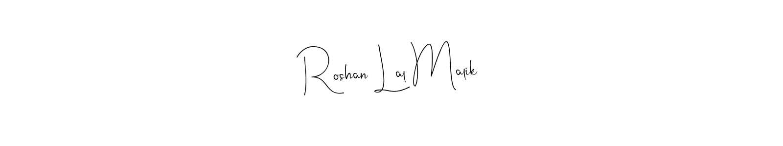 Roshan Lal Malik stylish signature style. Best Handwritten Sign (Andilay-7BmLP) for my name. Handwritten Signature Collection Ideas for my name Roshan Lal Malik. Roshan Lal Malik signature style 4 images and pictures png