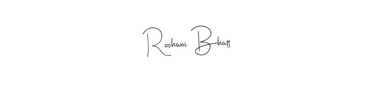 Andilay-7BmLP is a professional signature style that is perfect for those who want to add a touch of class to their signature. It is also a great choice for those who want to make their signature more unique. Get Roshani Bhatt name to fancy signature for free. Roshani Bhatt signature style 4 images and pictures png