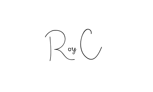 Design your own signature with our free online signature maker. With this signature software, you can create a handwritten (Andilay-7BmLP) signature for name Roy C. Roy C signature style 4 images and pictures png