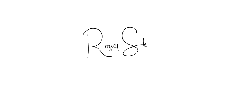 Royel Sk stylish signature style. Best Handwritten Sign (Andilay-7BmLP) for my name. Handwritten Signature Collection Ideas for my name Royel Sk. Royel Sk signature style 4 images and pictures png