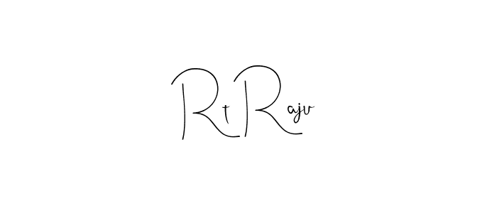 It looks lik you need a new signature style for name Rt Raju. Design unique handwritten (Andilay-7BmLP) signature with our free signature maker in just a few clicks. Rt Raju signature style 4 images and pictures png