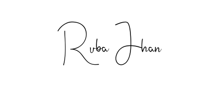 Best and Professional Signature Style for Ruba Jhan. Andilay-7BmLP Best Signature Style Collection. Ruba Jhan signature style 4 images and pictures png