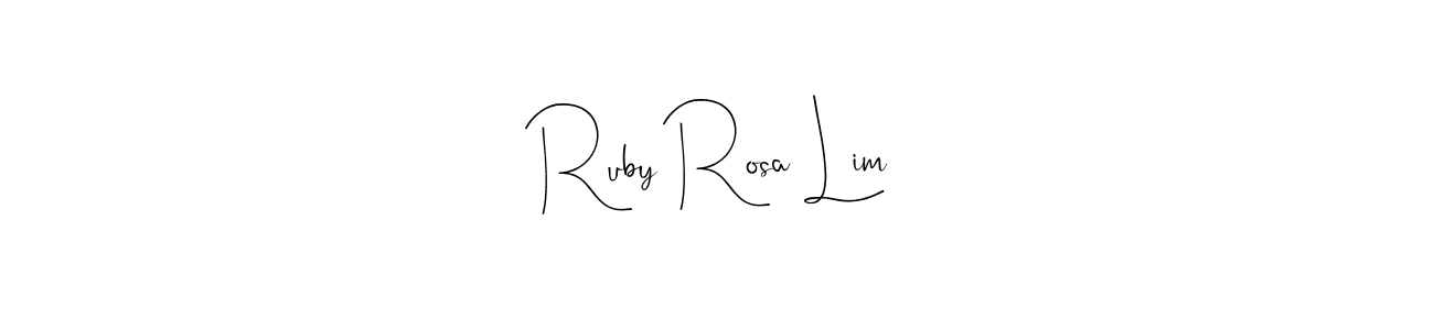 Also we have Ruby Rosa Lim name is the best signature style. Create professional handwritten signature collection using Andilay-7BmLP autograph style. Ruby Rosa Lim signature style 4 images and pictures png