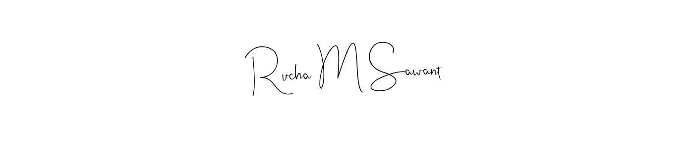 It looks lik you need a new signature style for name Rucha M Sawant. Design unique handwritten (Andilay-7BmLP) signature with our free signature maker in just a few clicks. Rucha M Sawant signature style 4 images and pictures png