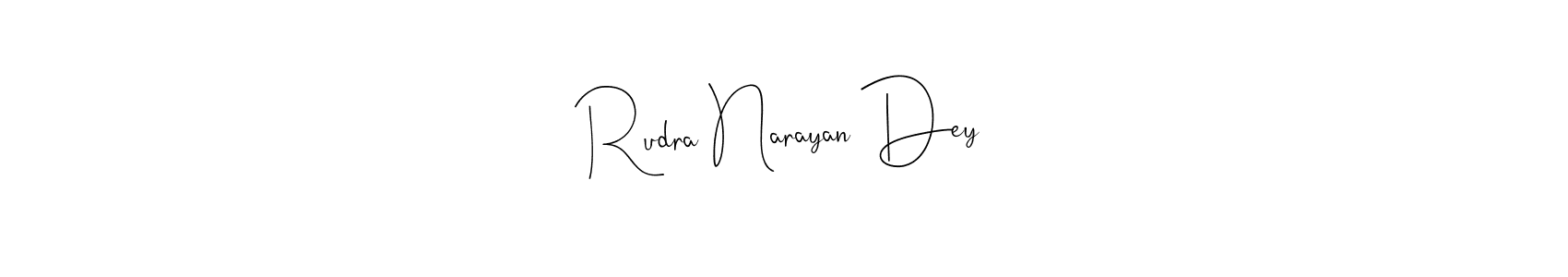 Create a beautiful signature design for name Rudra Narayan Dey. With this signature (Andilay-7BmLP) fonts, you can make a handwritten signature for free. Rudra Narayan Dey signature style 4 images and pictures png