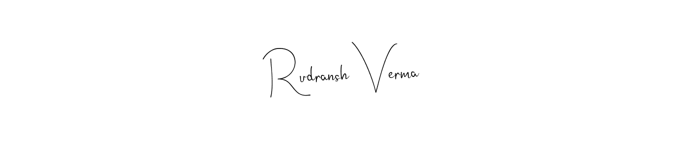 How to make Rudransh Verma signature? Andilay-7BmLP is a professional autograph style. Create handwritten signature for Rudransh Verma name. Rudransh Verma signature style 4 images and pictures png