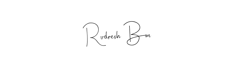 Rudresh Bm stylish signature style. Best Handwritten Sign (Andilay-7BmLP) for my name. Handwritten Signature Collection Ideas for my name Rudresh Bm. Rudresh Bm signature style 4 images and pictures png
