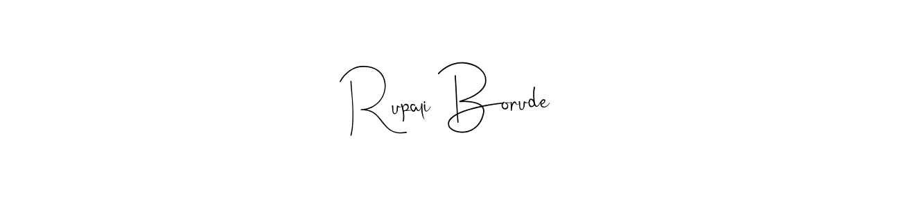 You should practise on your own different ways (Andilay-7BmLP) to write your name (Rupali Borude) in signature. don't let someone else do it for you. Rupali Borude signature style 4 images and pictures png