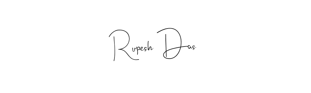 Also we have Rupesh Das name is the best signature style. Create professional handwritten signature collection using Andilay-7BmLP autograph style. Rupesh Das signature style 4 images and pictures png