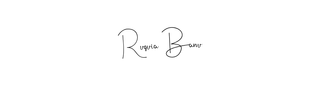 Make a beautiful signature design for name Ruquia Banu. With this signature (Andilay-7BmLP) style, you can create a handwritten signature for free. Ruquia Banu signature style 4 images and pictures png