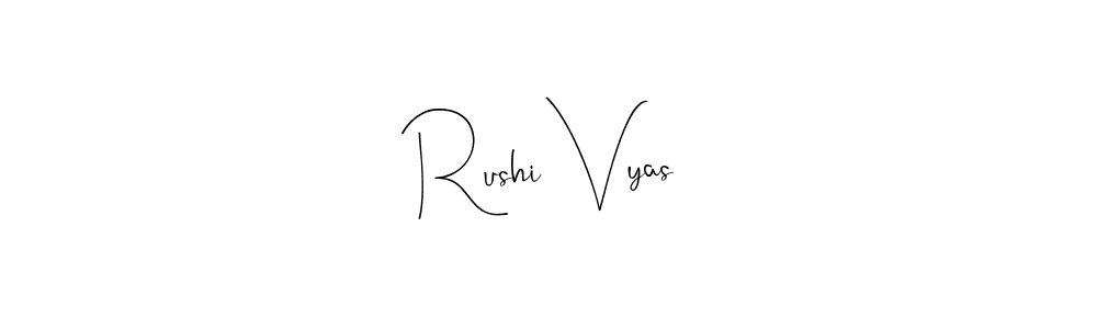 Also we have Rushi Vyas name is the best signature style. Create professional handwritten signature collection using Andilay-7BmLP autograph style. Rushi Vyas signature style 4 images and pictures png