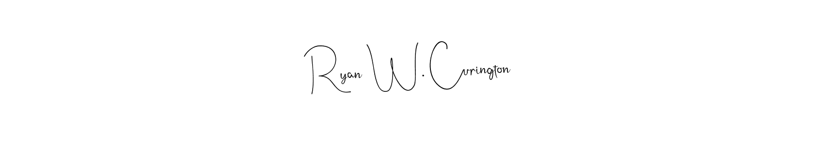 It looks lik you need a new signature style for name Ryan W. Curington. Design unique handwritten (Andilay-7BmLP) signature with our free signature maker in just a few clicks. Ryan W. Curington signature style 4 images and pictures png