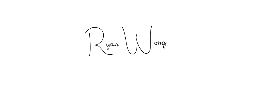 Ryan Wong stylish signature style. Best Handwritten Sign (Andilay-7BmLP) for my name. Handwritten Signature Collection Ideas for my name Ryan Wong. Ryan Wong signature style 4 images and pictures png