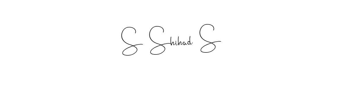 How to make S  Shihad  S name signature. Use Andilay-7BmLP style for creating short signs online. This is the latest handwritten sign. S  Shihad  S signature style 4 images and pictures png