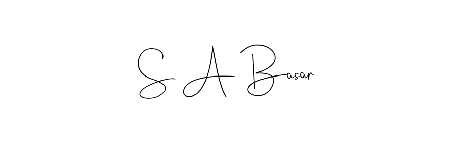 Design your own signature with our free online signature maker. With this signature software, you can create a handwritten (Andilay-7BmLP) signature for name S A Basar. S A Basar signature style 4 images and pictures png