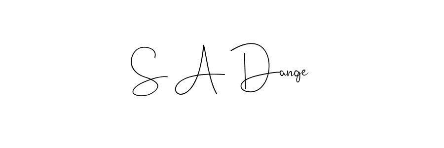 S A Dange stylish signature style. Best Handwritten Sign (Andilay-7BmLP) for my name. Handwritten Signature Collection Ideas for my name S A Dange. S A Dange signature style 4 images and pictures png