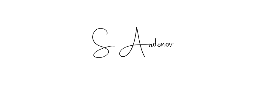 Make a short S Andonov signature style. Manage your documents anywhere anytime using Andilay-7BmLP. Create and add eSignatures, submit forms, share and send files easily. S Andonov signature style 4 images and pictures png