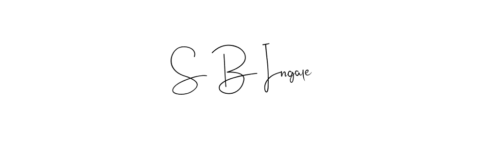 Design your own signature with our free online signature maker. With this signature software, you can create a handwritten (Andilay-7BmLP) signature for name S B Ingale. S B Ingale signature style 4 images and pictures png