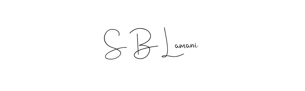 if you are searching for the best signature style for your name S B Lamani. so please give up your signature search. here we have designed multiple signature styles  using Andilay-7BmLP. S B Lamani signature style 4 images and pictures png
