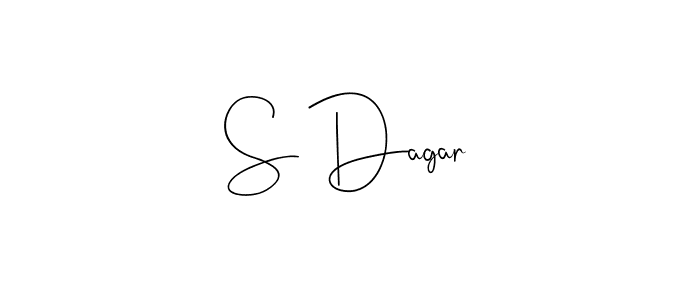 Also we have S Dagar name is the best signature style. Create professional handwritten signature collection using Andilay-7BmLP autograph style. S Dagar signature style 4 images and pictures png