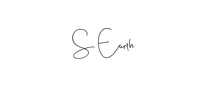 You should practise on your own different ways (Andilay-7BmLP) to write your name (S Earth) in signature. don't let someone else do it for you. S Earth signature style 4 images and pictures png