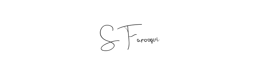 How to make S Farooqui name signature. Use Andilay-7BmLP style for creating short signs online. This is the latest handwritten sign. S Farooqui signature style 4 images and pictures png