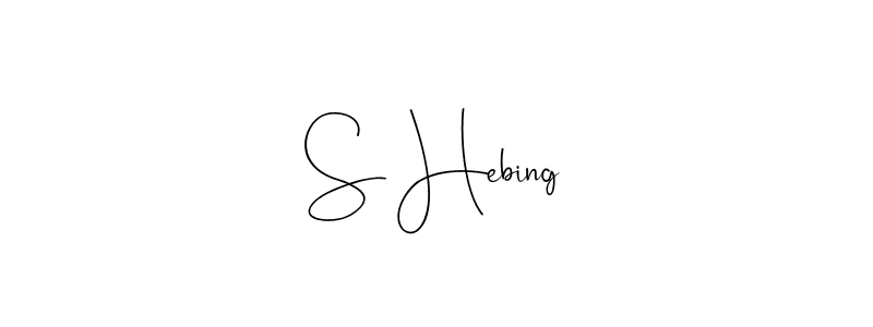 Make a beautiful signature design for name S Hebing. With this signature (Andilay-7BmLP) style, you can create a handwritten signature for free. S Hebing signature style 4 images and pictures png