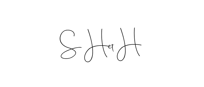 S Het H stylish signature style. Best Handwritten Sign (Andilay-7BmLP) for my name. Handwritten Signature Collection Ideas for my name S Het H. S Het H signature style 4 images and pictures png