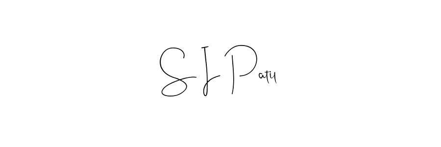 Make a beautiful signature design for name S I Patil. With this signature (Andilay-7BmLP) style, you can create a handwritten signature for free. S I Patil signature style 4 images and pictures png