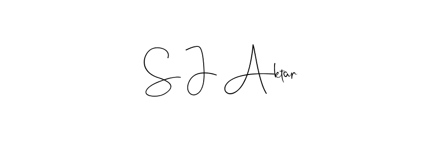 Make a beautiful signature design for name S J Aktar. With this signature (Andilay-7BmLP) style, you can create a handwritten signature for free. S J Aktar signature style 4 images and pictures png