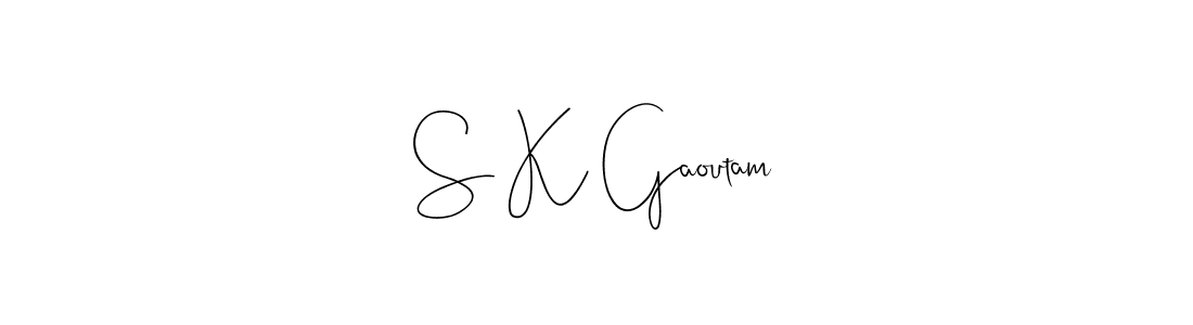 Also we have S K Gaoutam name is the best signature style. Create professional handwritten signature collection using Andilay-7BmLP autograph style. S K Gaoutam signature style 4 images and pictures png