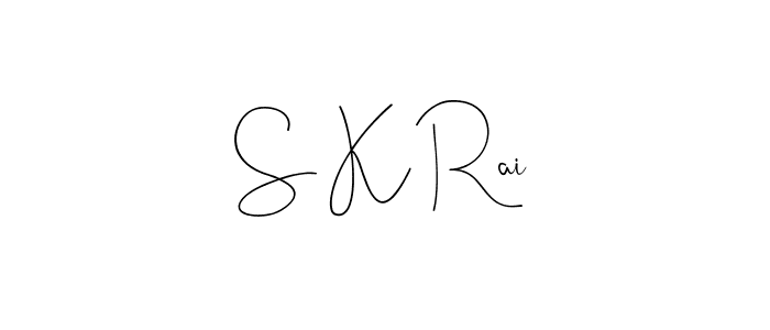 Use a signature maker to create a handwritten signature online. With this signature software, you can design (Andilay-7BmLP) your own signature for name S K Rai. S K Rai signature style 4 images and pictures png