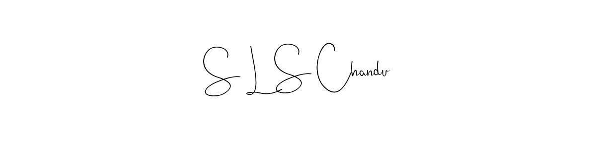 It looks lik you need a new signature style for name S L S Chandu. Design unique handwritten (Andilay-7BmLP) signature with our free signature maker in just a few clicks. S L S Chandu signature style 4 images and pictures png
