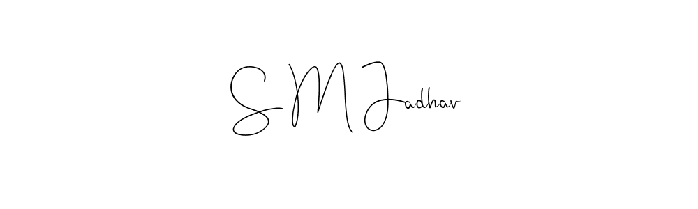 The best way (Andilay-7BmLP) to make a short signature is to pick only two or three words in your name. The name S M Jadhav include a total of six letters. For converting this name. S M Jadhav signature style 4 images and pictures png