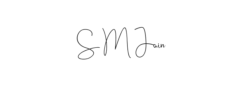 S M Jain stylish signature style. Best Handwritten Sign (Andilay-7BmLP) for my name. Handwritten Signature Collection Ideas for my name S M Jain. S M Jain signature style 4 images and pictures png