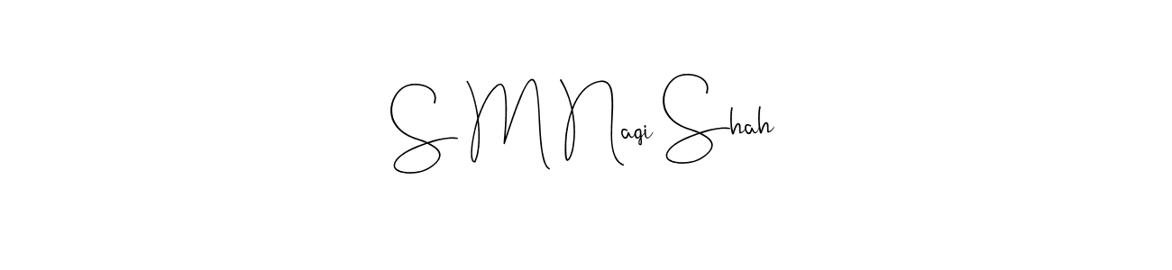 Use a signature maker to create a handwritten signature online. With this signature software, you can design (Andilay-7BmLP) your own signature for name S M Naqi Shah. S M Naqi Shah signature style 4 images and pictures png