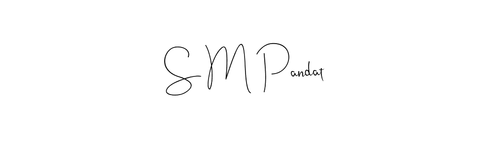 Make a beautiful signature design for name S M Pandat. Use this online signature maker to create a handwritten signature for free. S M Pandat signature style 4 images and pictures png