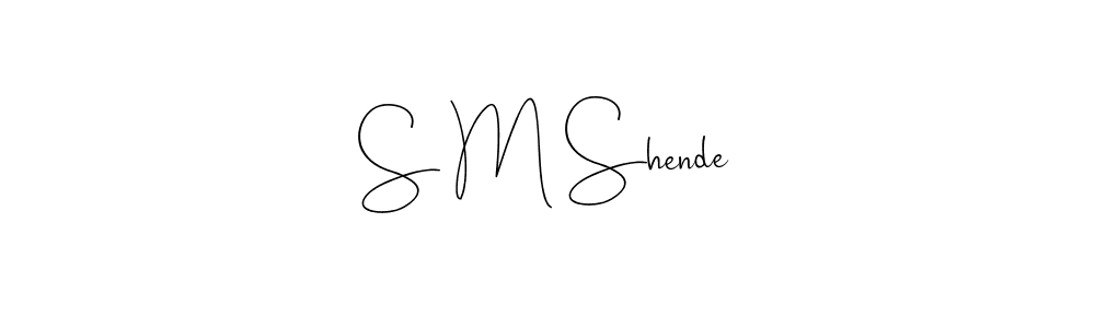 The best way (Andilay-7BmLP) to make a short signature is to pick only two or three words in your name. The name S M Shende include a total of six letters. For converting this name. S M Shende signature style 4 images and pictures png
