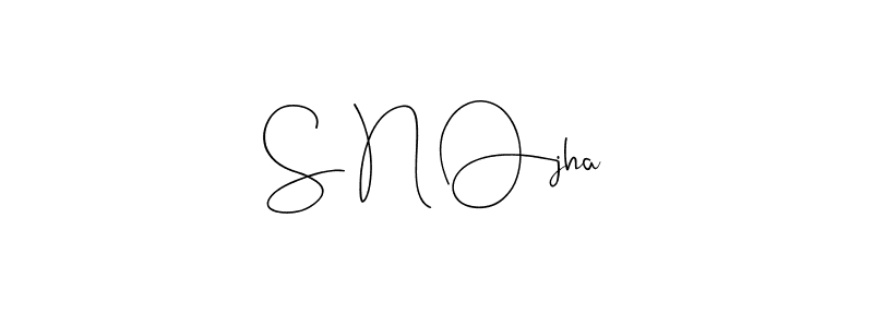 Create a beautiful signature design for name S N Ojha. With this signature (Andilay-7BmLP) fonts, you can make a handwritten signature for free. S N Ojha signature style 4 images and pictures png