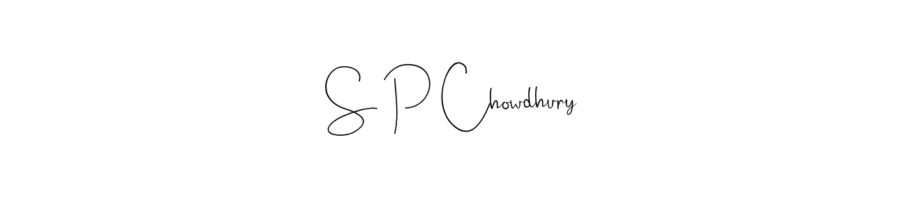 Also we have S P Chowdhury name is the best signature style. Create professional handwritten signature collection using Andilay-7BmLP autograph style. S P Chowdhury signature style 4 images and pictures png