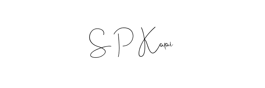 It looks lik you need a new signature style for name S P Kalai. Design unique handwritten (Andilay-7BmLP) signature with our free signature maker in just a few clicks. S P Kalai signature style 4 images and pictures png