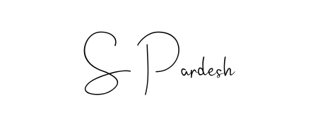 Practice writing S Pardesh with the flow of Andilay-7BmLP lettering. A fantastic source of inspiration for developing your personal signature style. S Pardesh signature style 4 images and pictures png