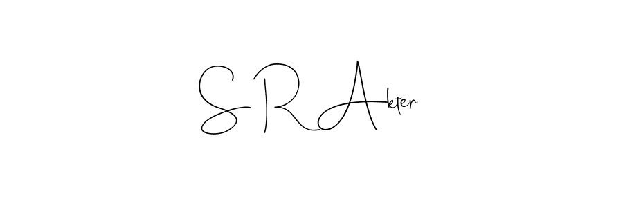 You should practise on your own different ways (Andilay-7BmLP) to write your name (S R Akter) in signature. don't let someone else do it for you. S R Akter signature style 4 images and pictures png