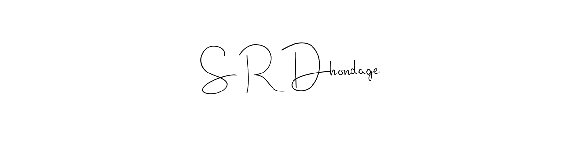Also You can easily find your signature by using the search form. We will create S R Dhondage name handwritten signature images for you free of cost using Andilay-7BmLP sign style. S R Dhondage signature style 4 images and pictures png