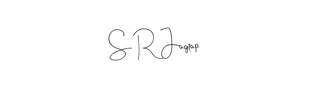 How to make S R Jagtap signature? Andilay-7BmLP is a professional autograph style. Create handwritten signature for S R Jagtap name. S R Jagtap signature style 4 images and pictures png