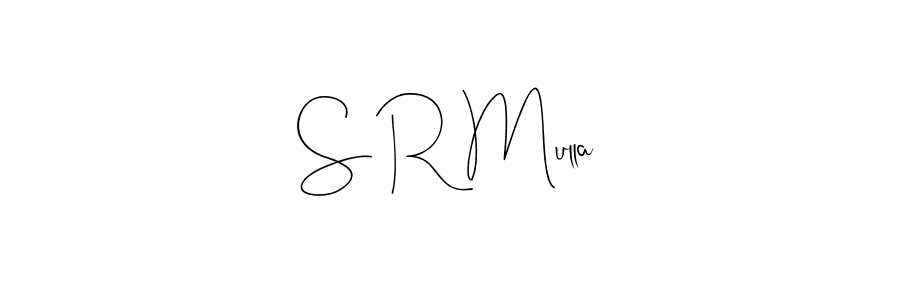 You should practise on your own different ways (Andilay-7BmLP) to write your name (S R Mulla) in signature. don't let someone else do it for you. S R Mulla signature style 4 images and pictures png