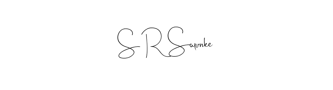 Also we have S R Salunke name is the best signature style. Create professional handwritten signature collection using Andilay-7BmLP autograph style. S R Salunke signature style 4 images and pictures png