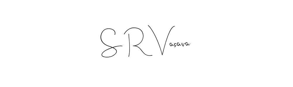 S R Vasava stylish signature style. Best Handwritten Sign (Andilay-7BmLP) for my name. Handwritten Signature Collection Ideas for my name S R Vasava. S R Vasava signature style 4 images and pictures png